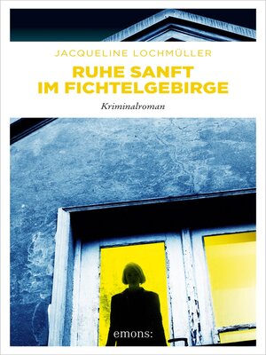 cover image of Ruhe sanft im Fichtelgebirge